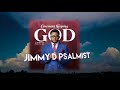 Jimmy D Psalmist - Covenant Keeping God {Official Lyrics Video}