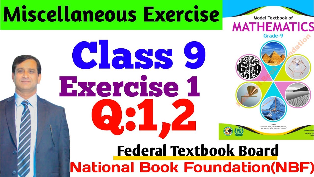 Class 9 Exercise 1 Q:1,2 Miscellaneous Exercise New Book Q:1,2 Federal ...