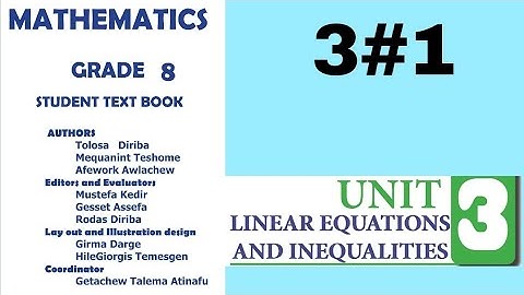 Ethiopian Grade 8 Maths 3#1 Linear Equations and inequalities