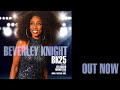 Beverley Knight - Shoulda Woulda Coulda with the Leo Green Green Orchestra