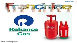 Reliance Gas Agency Dealership | How to get Dealership of Gas Agency | Apply for Gas Agency