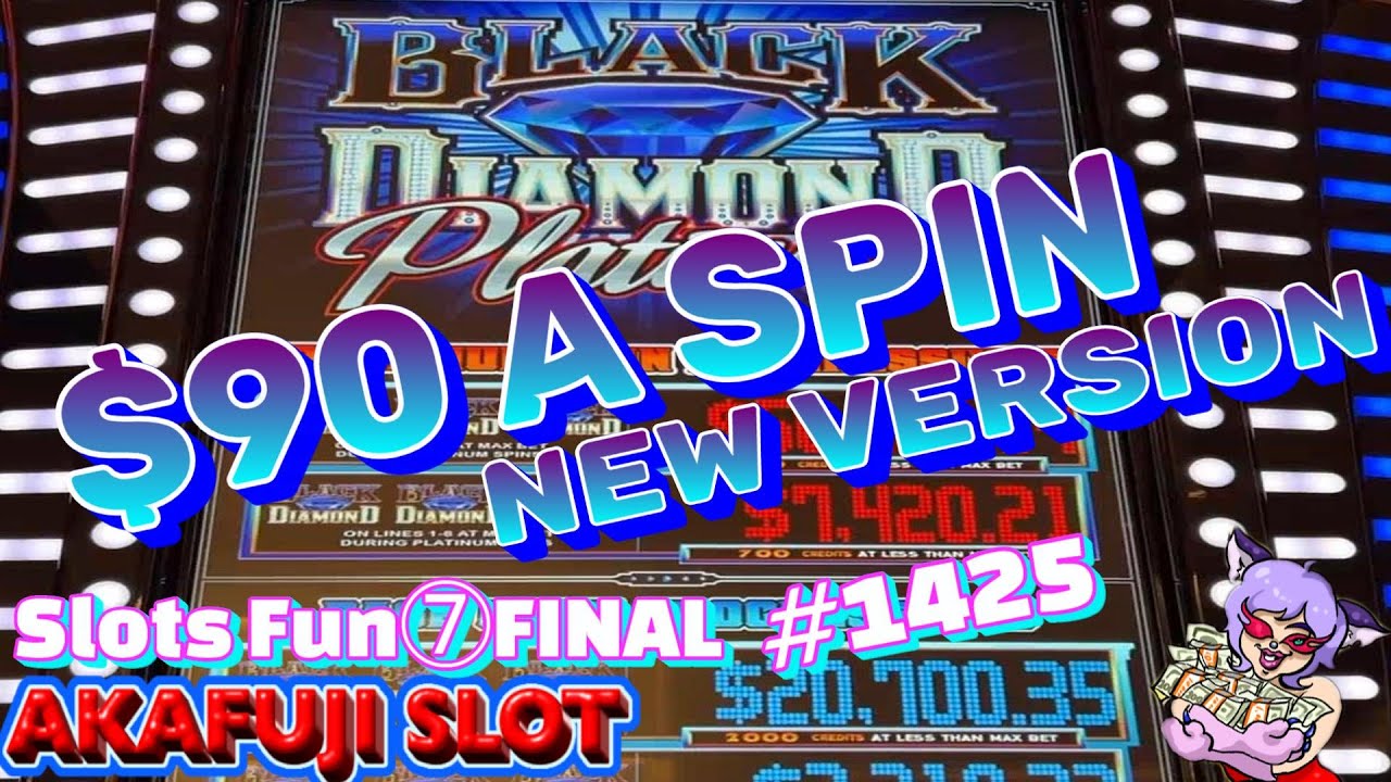 Slots Fun ⑦FINAl🎰 New Black Diamond Platinum Slot, $100 Wheel of Fortune YAAMAVA 赤富士スロット スロットファン⑦完