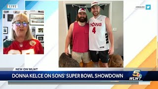 Donna Kelce on son's Super Bowl showdown