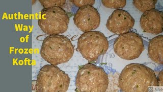 Frozen Kofta Recipe/(Kofty - Make & Freeze) Easy Kofta Recipe/How To Make Frozen Kofta Recipe..