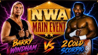 NWA MAIN EVENT: 2 Cold Scorpio vs Barry Windham