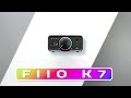 BUDGET BALANCED BETTER FiiO K7 Review BUDGET BALANCED BETTER FiiO K7 Review