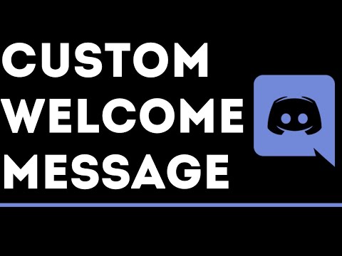 How To Setup Custom Welcome Messages On Discord Servers