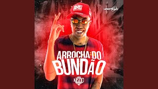 Arrocha do Bundão - MC Nego JP
