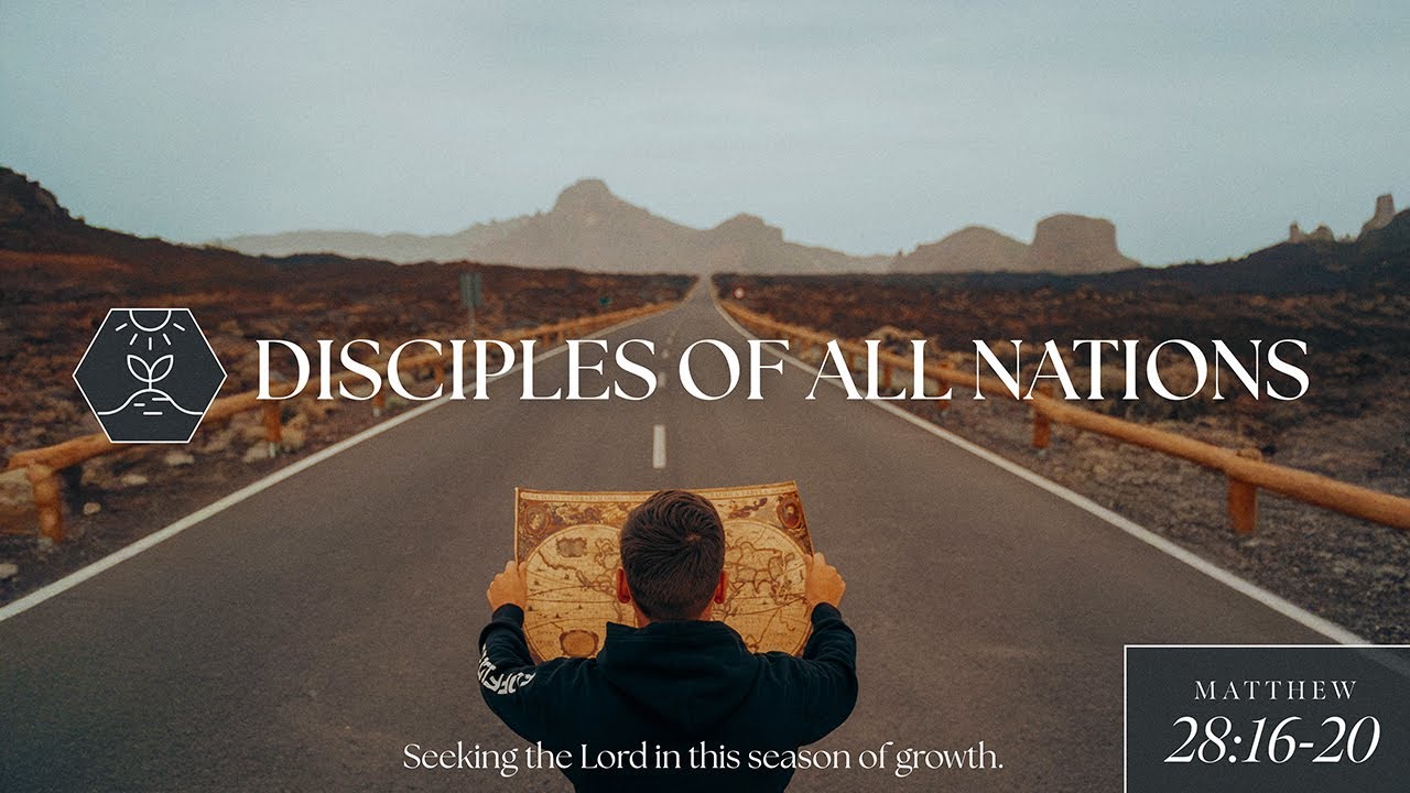Disciples of All Nations | Sermon | 5.18.2025 - YouTube