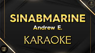Download Lagu [KARAOKE] SINABMARINE - Andrew E. | SoundTrip Karaoke MP3