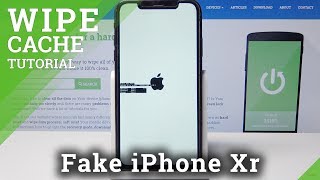 Would you like to refresh and speed up the system of fake iphone xr?
let’s check our instruction how enter recovery mode select wipe
cache partiti...