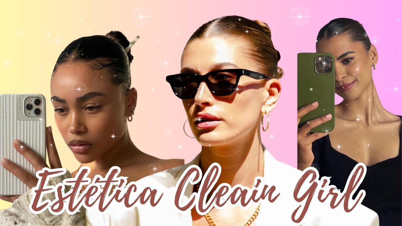 SERÁ QUE VOCÊ TEM ESTILO CLEAIN GIRL? DESCUBRA Tudo sobre a tendência ...