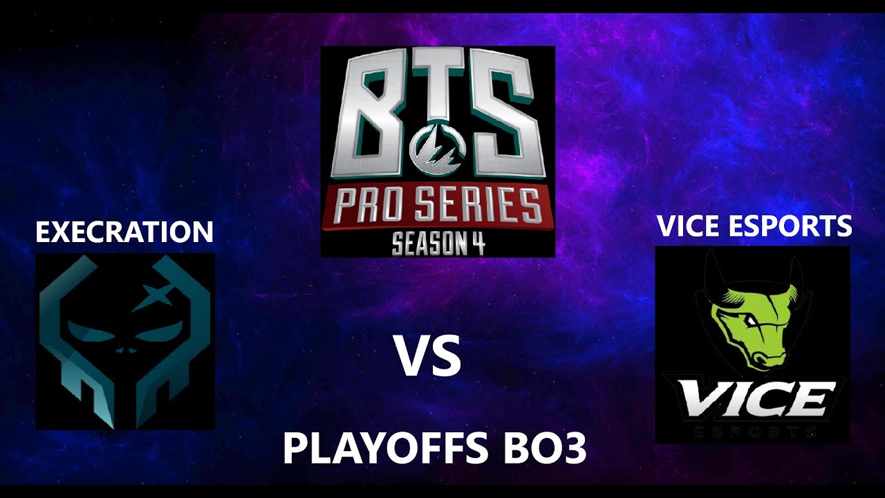 🔴[ENGLISH] DOTA 2 LIVE Execration vs Vice Esports BO3 | BTS PRO SERIES SEASON 4 ONLINE PLAYOFFS