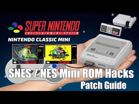 Patching SNES ROM Hacks Guide | SNES/NES Mini