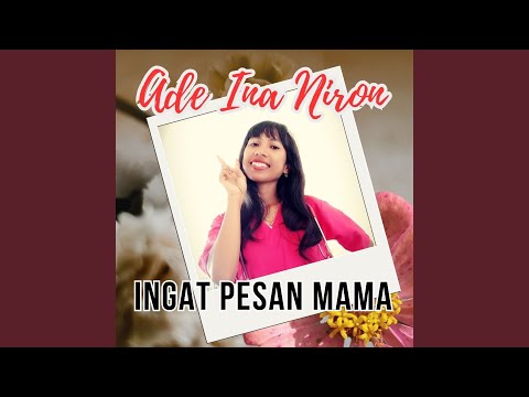 Ingat Pesan Mama