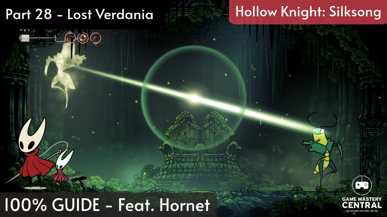 Hollow Knight: Silksong 100% Walkthrough Part 28 — Lost Verdania, Clover Dancers & Wisp Thicket
