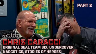 CHRIS CARACCI: Original SEAL Team 6, Undercover Narcotics, SWAT Operations, Heroes At War (pt2)