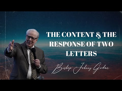 “The Content & The Response Of Two Letters” Bishop Johnny Godair | East Coast Conference 2023