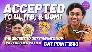 Exclusive Interview: Tips to Ace ITB & UGM Admissions Using SAT and IELTS Scores