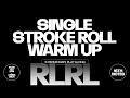 9 Minute Daily Single Stroke Roll Warm Up | 16th Notes PLAY ALONG (60 -  90 - 120 BPM)