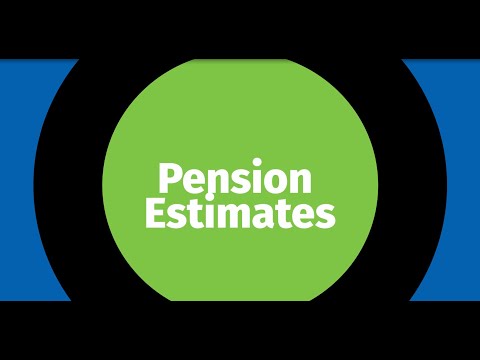 How to Access your Pension Estimates