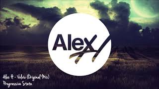 Alex H - Volvic (Original Mix) OUT NOW