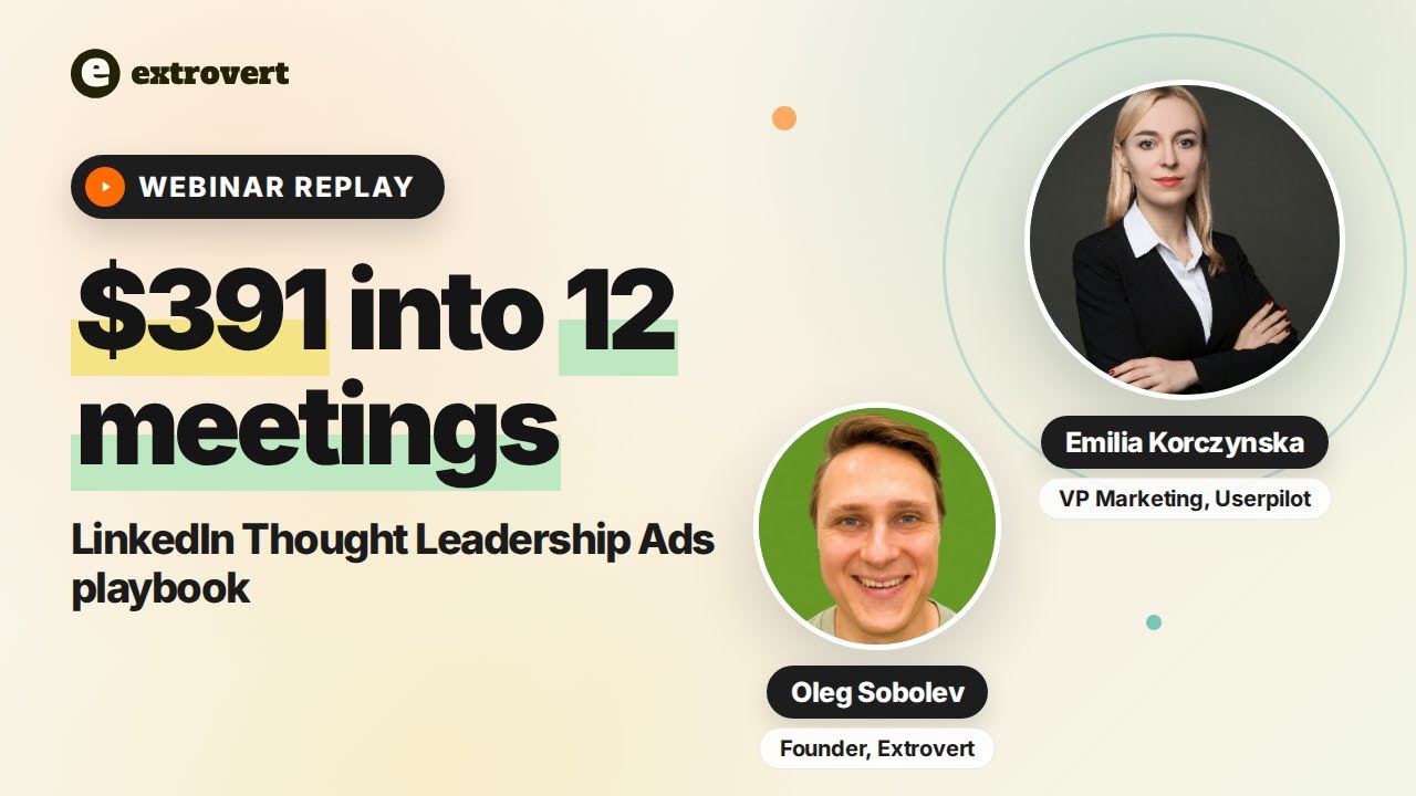 How $391 in LinkedIn Thought Leader Ads Turned Into 12 Meetings