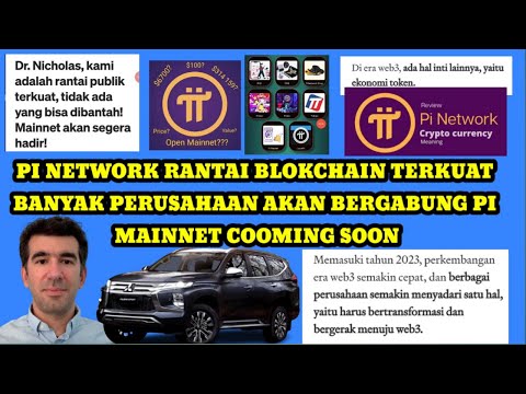 Pi Network Rantai Blokchain Terkuat Banyak Perusahaan Besar Adopsi Web 3.0 Siap Gabung Pi Network...