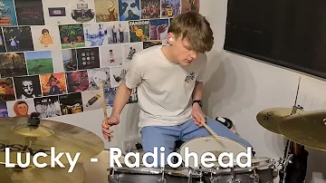 Lucky - Radiohead - Drum Cover