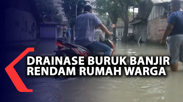 Drainase Buruk Banjir Rendam Rumah Warga