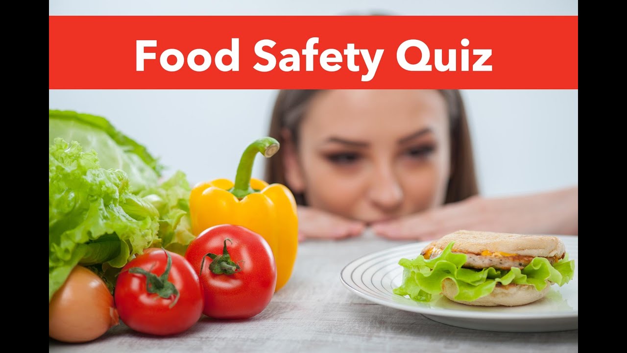 Food Safety Quiz - YouTube