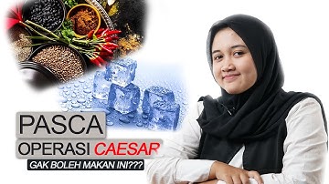 Thumbnail of Pantangan Makan Ibu Pasca Operasi Caesar