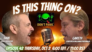 Is This Thing On? Episode 42