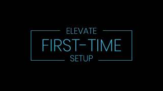 Setting Up Your Elevate 360°