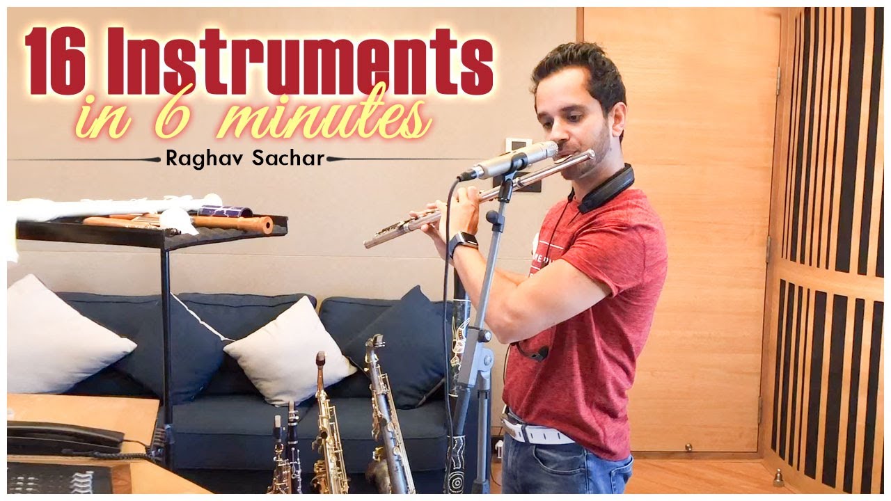 Raghav Sachar  16 instruments in 6 minutes  Raghav Sachar Instrumental Mix