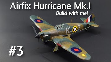 Airfix Hurricane Mk.1 - Build With Me! Part 3 - Painting