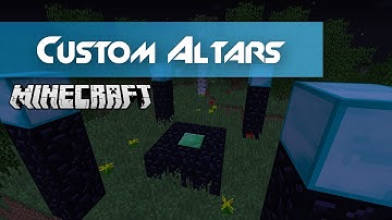 Custom Altars In Vanilla Minecraft