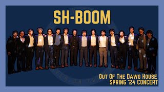 Sh-Boom - Out of the Dawg House A Cappella