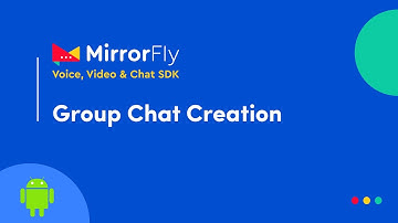 Android Chat SDK - Group Creation - Quickstart Demo