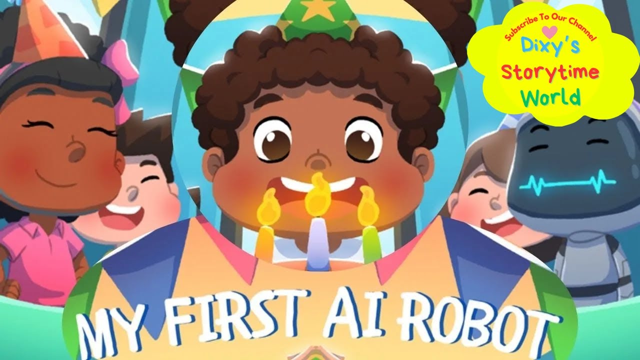 🤖MY FIRST AI ROBOT | Read Aloud Books For Kids | Dixy's Storytime World