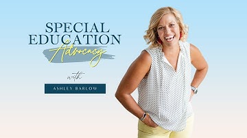 Episode 124:  Red Flags at the IEP Table