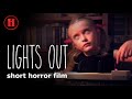 Lights out  short horror film