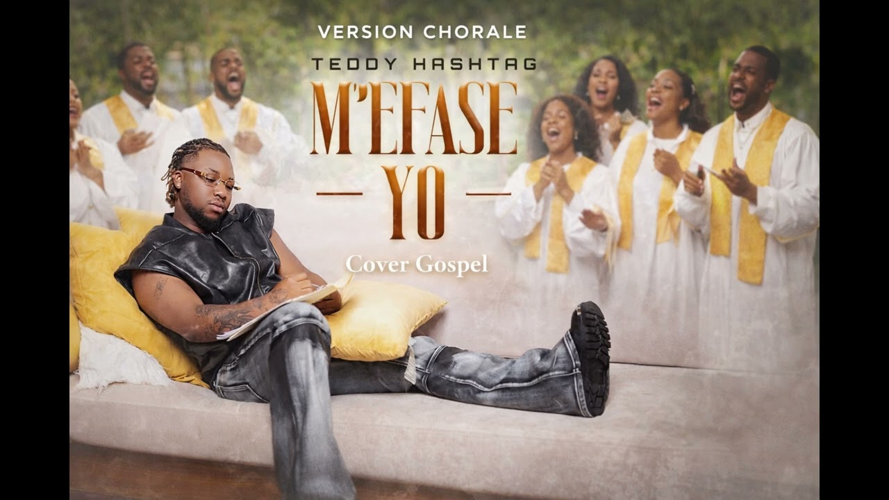 M Efase Yo | [Cover Gospel] Teddy Hashtag - Version Chorale