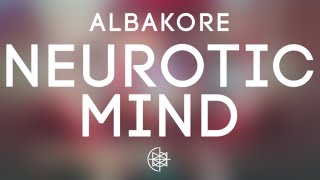 Albakore - Neurotic Mind