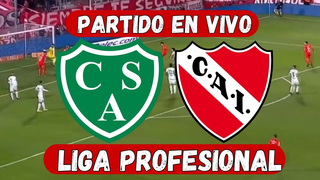 SARMIENTO VS INDEPENDIENTE EN VIVO ⚽️ 🔥 ARRANCA LA LIGA PROFESIONAL 🔥 ...