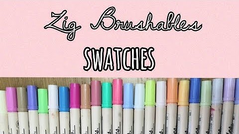 Zig Brushables Swatches! #calligraphy #zigbrushables