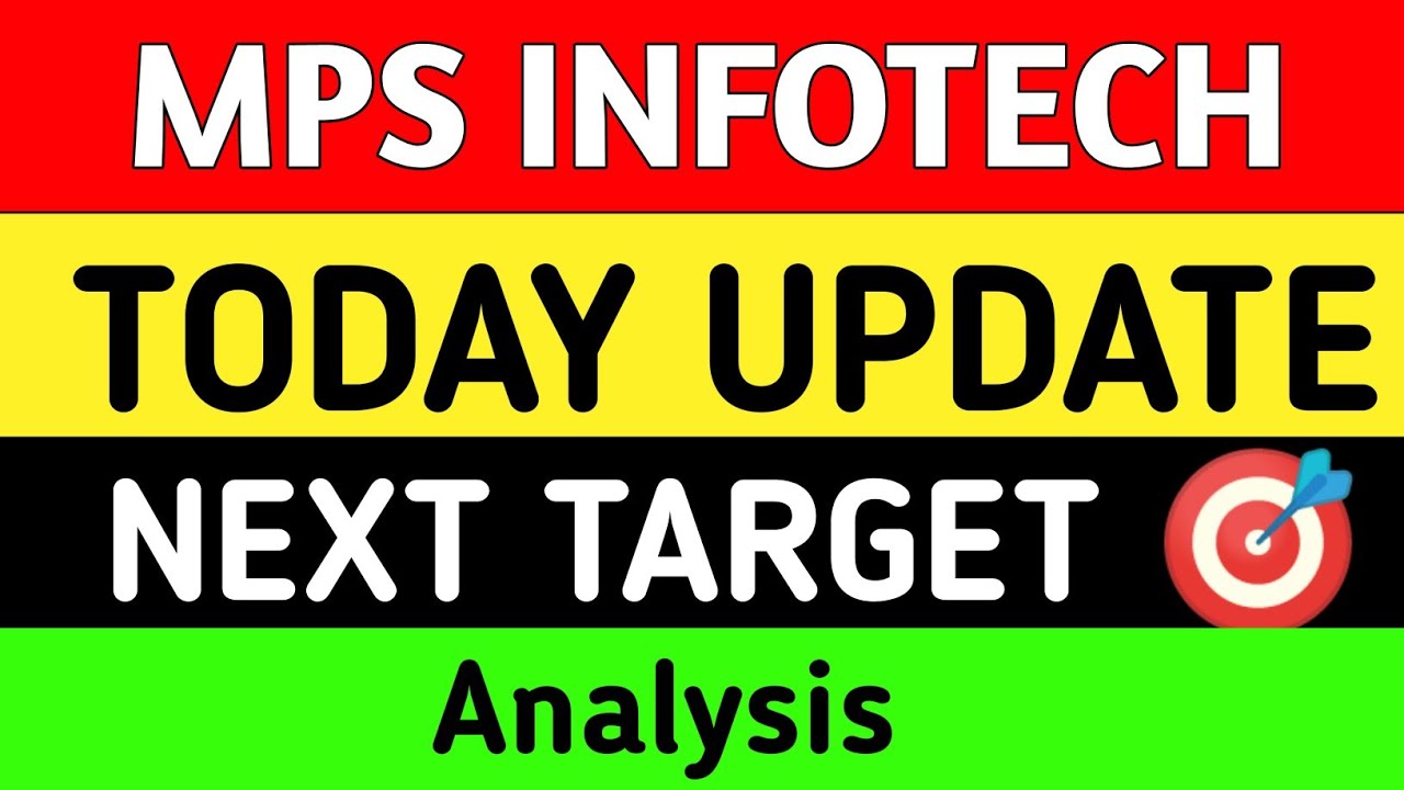 Mps Infotech MPS Infotecnics share latest news today | Visesh infotecnics latest ...