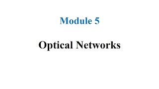 FON Module5_1 | Optical network evolution and concepts