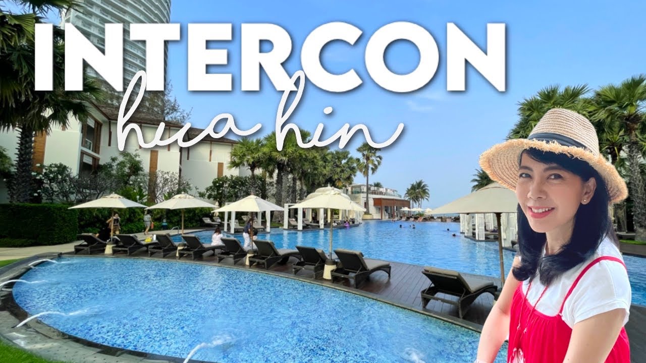 Vlog: 🌈 รีวิวโรงแรม Intercontinental หัวหิน + 2 ร้านอาหาร 😊