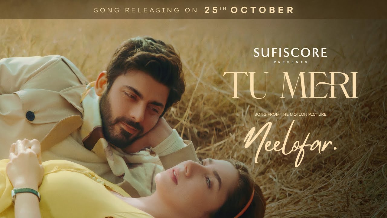 NEELOFAR | Song Teaser | Fawad Khan | Mahira Khan